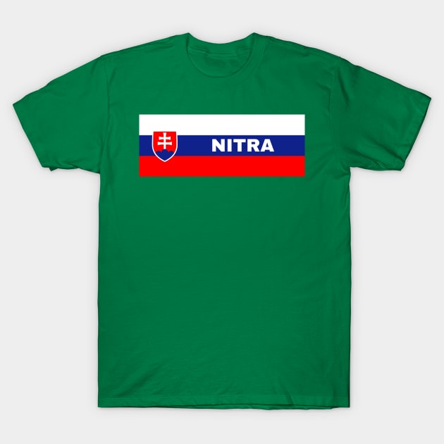 Nitra City in Slovakian Flag T-Shirt by aybe7elf